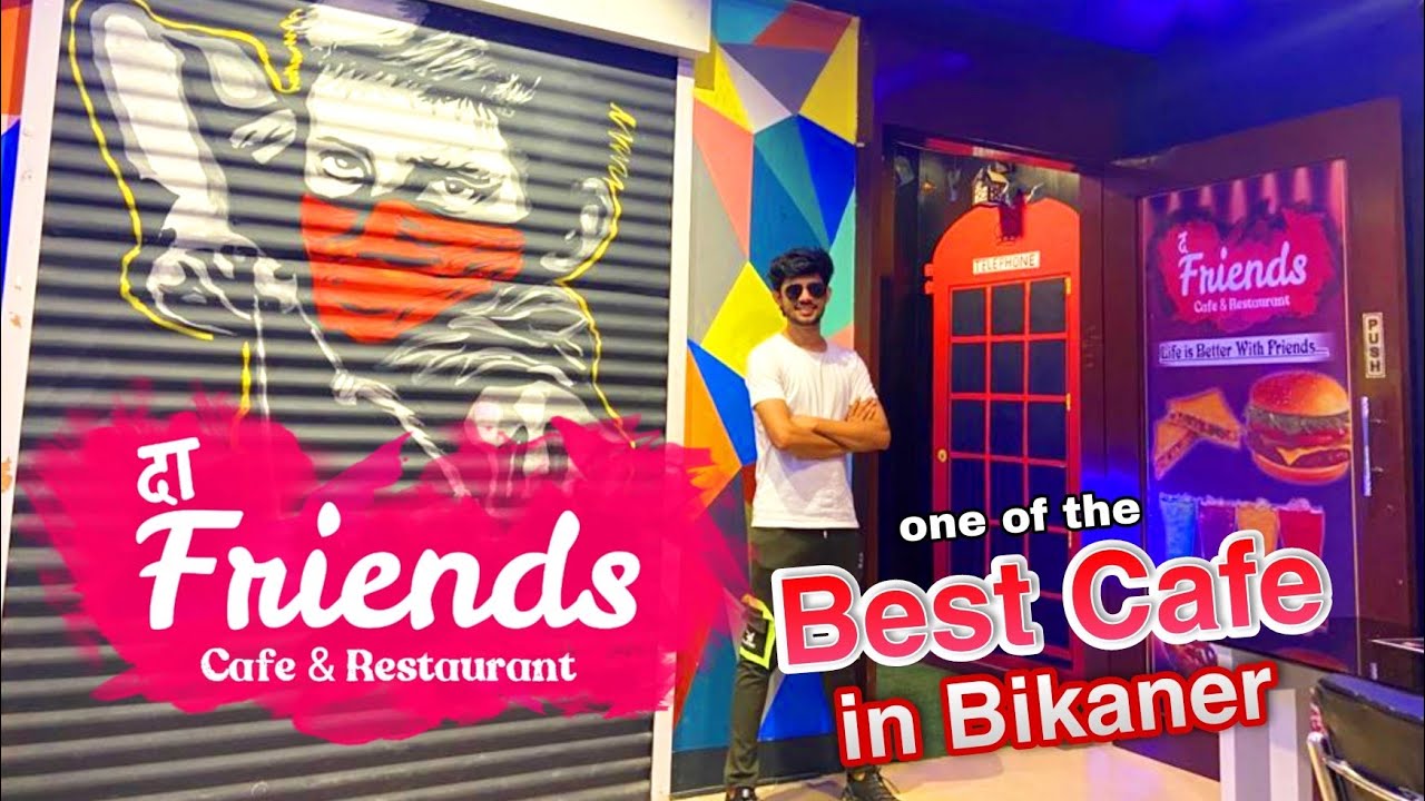 The Friends Cafe Bikaner | Best interior Design | low budget | cafe design | interior decorating |