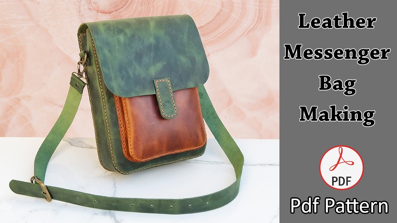 Leather Messenger Bag Pattern, Messenger Bag Making, Leather Crossbody Bag Tutorial,Shoulder Bag diy