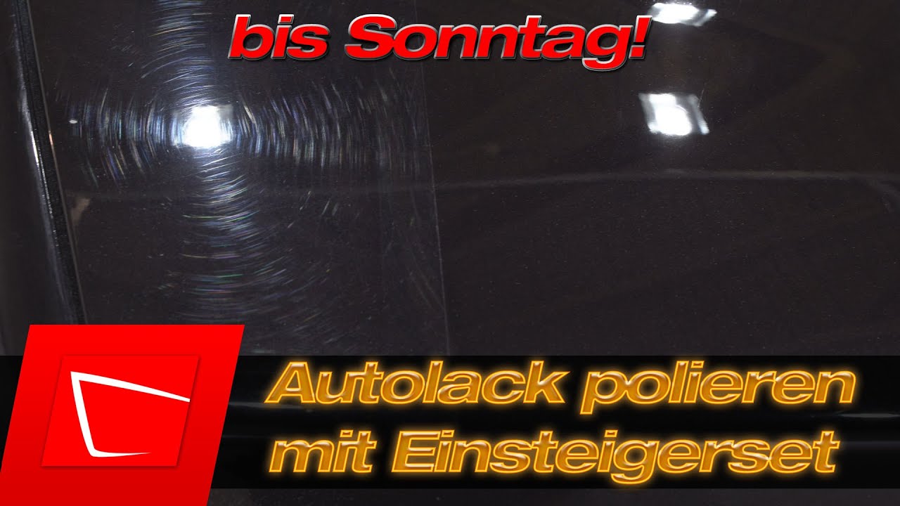 Einsteiger Poliermaschinen Set Anwendung - Vorbesteller-Aktion - Autolack polieren