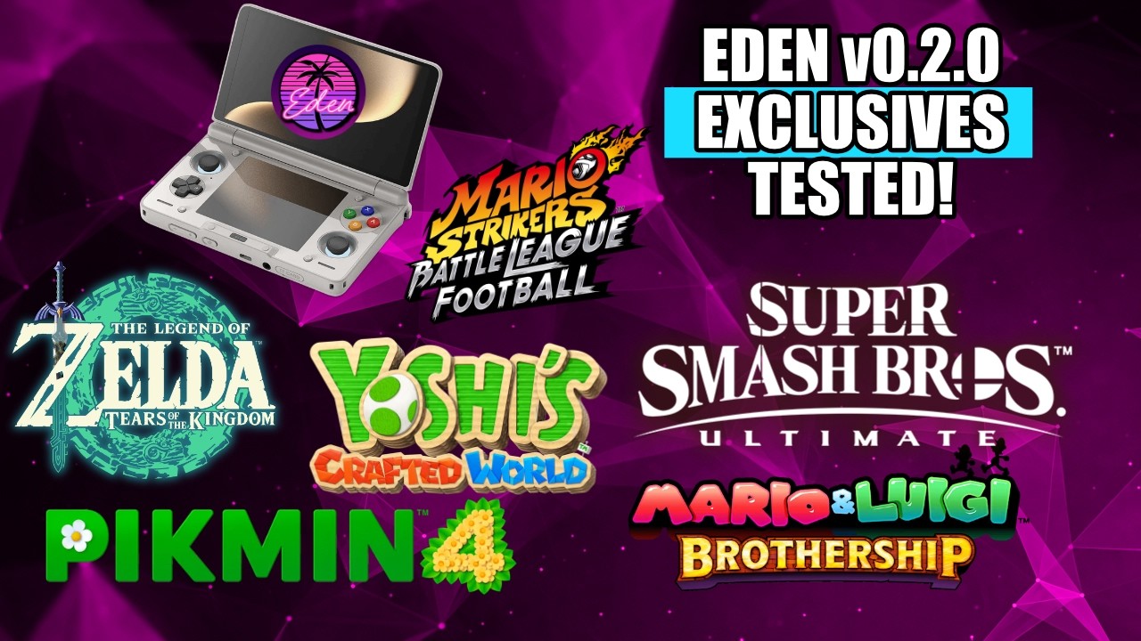 Eden 0.2 – Zelda TOTK, Smash Bros & Other Switch Exclusives on AYN Thor