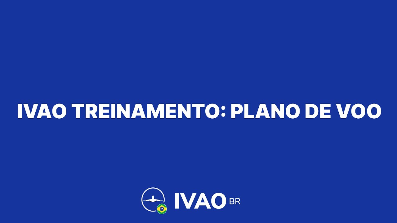 IVAO Treinamento: Como fazer plano de voo