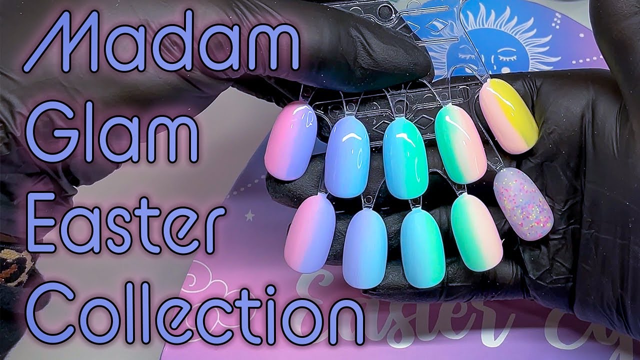 Ombre Set with the NEW Madam Glam Easter Egg Collection | Madam Glam  | De Uñas Acrílicas Nails Uñas