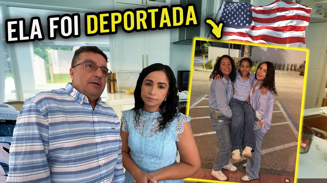 ELA FOI DEPORTADA DOS ESTADOS UNIDOS 🇺🇸
