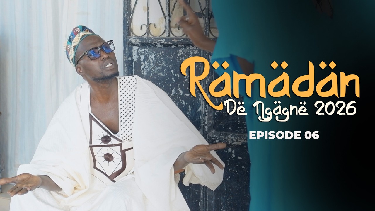 RAMADAN DE NGAGNE 2026 EPISODE