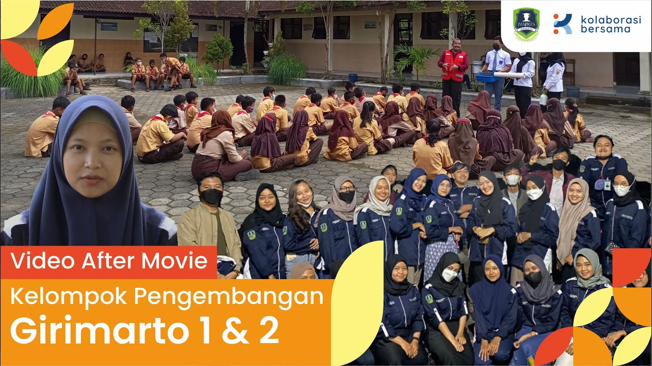 Video After Movie Kelompok Pengembangan Girimarto 1 & 2 Tahun 2022