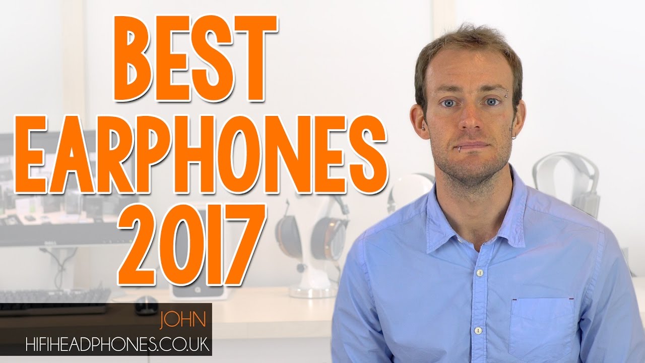 Best In Ear Headphones To Buy In 2017