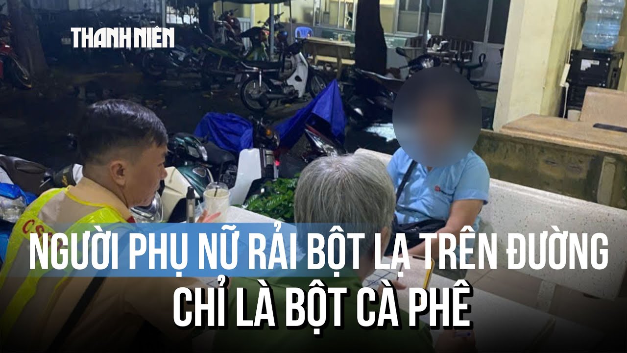 Người phụ nữ rải bột lạ trên đường ở TP.HCM: 