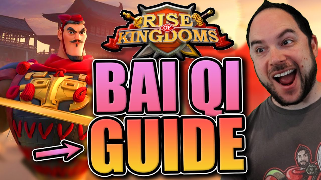 Бай Ци разобьёт пехоту [таланты и руководство по подбору пар] Rise of Kingdoms