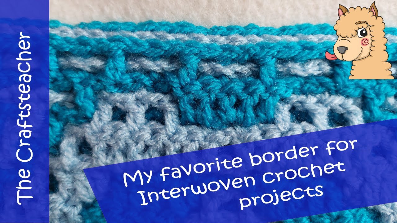 My favorite border for interwoven crochet projects
