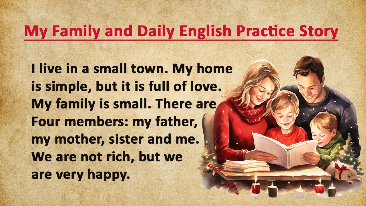 My Family and Daily English Practice Story | Simple English Learning Motivation for Beginners