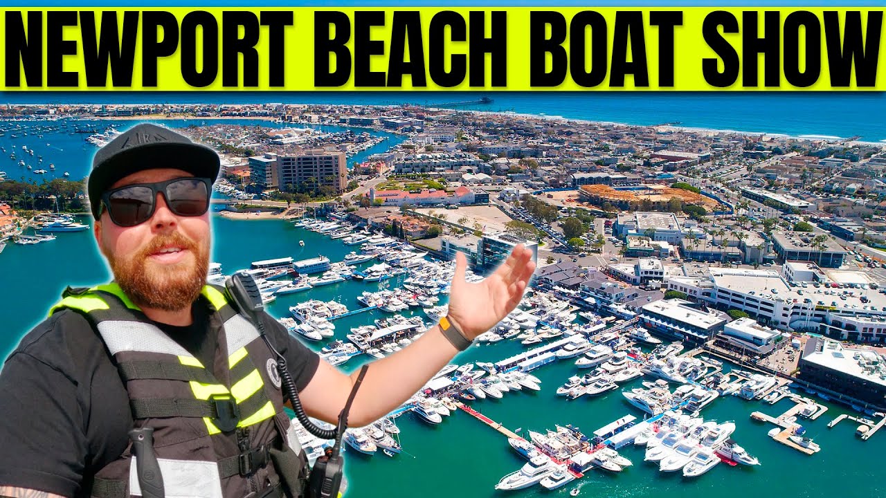NEWPORT BEACH BOAT SHOW 2023