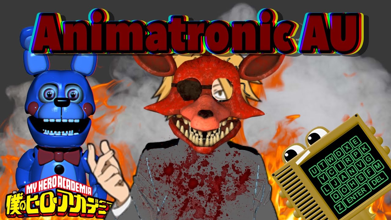 Animatronic AU || BNHA || “Lyric Prank” || Part 2/4