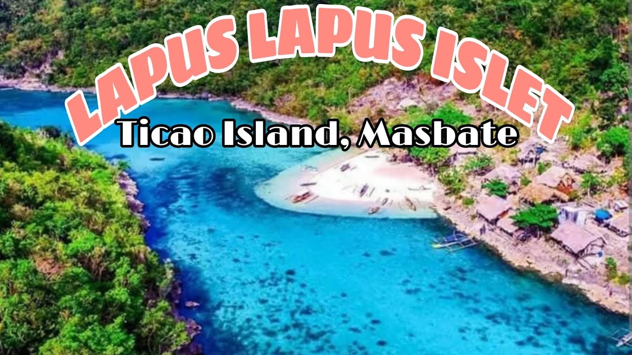 LAPUS LAPUS ISLET||WHITE SAND AND CRYSTAL CLEAR WATER||TICAO ISLAND, MASBATE