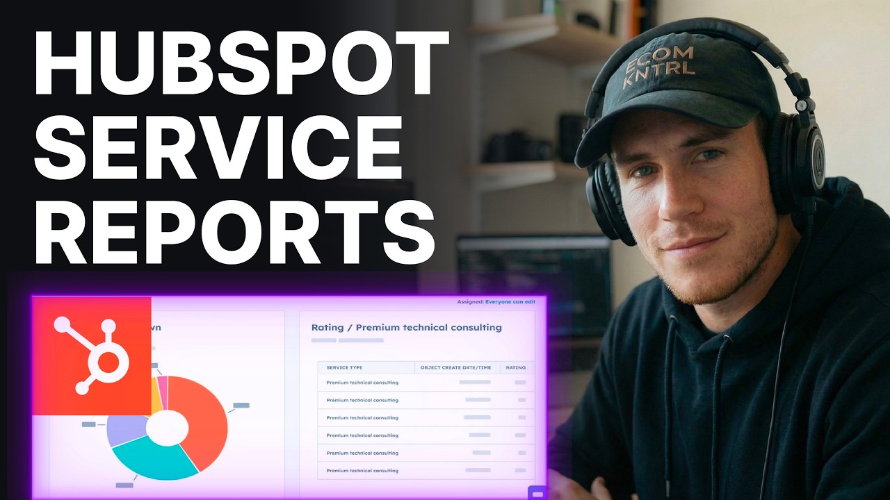 How to Create Service Reports with Service Analytics in HubSpot (2026) | Step-by-Step