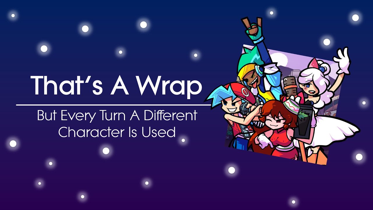 Xara's BETADCIU: That's A Wrap but Every Turn A Different Character is Used (New Year's Special)