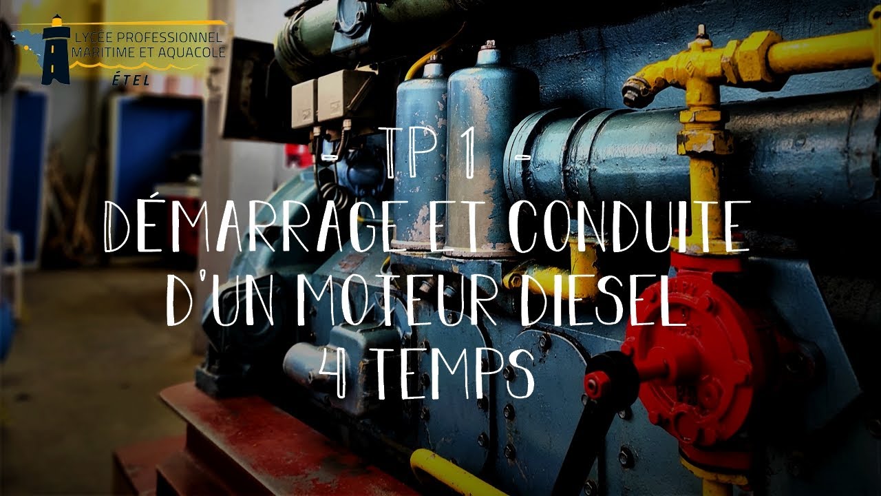 TP 1 - Démarrage et conduite d'un moteur Diesel 4 temps