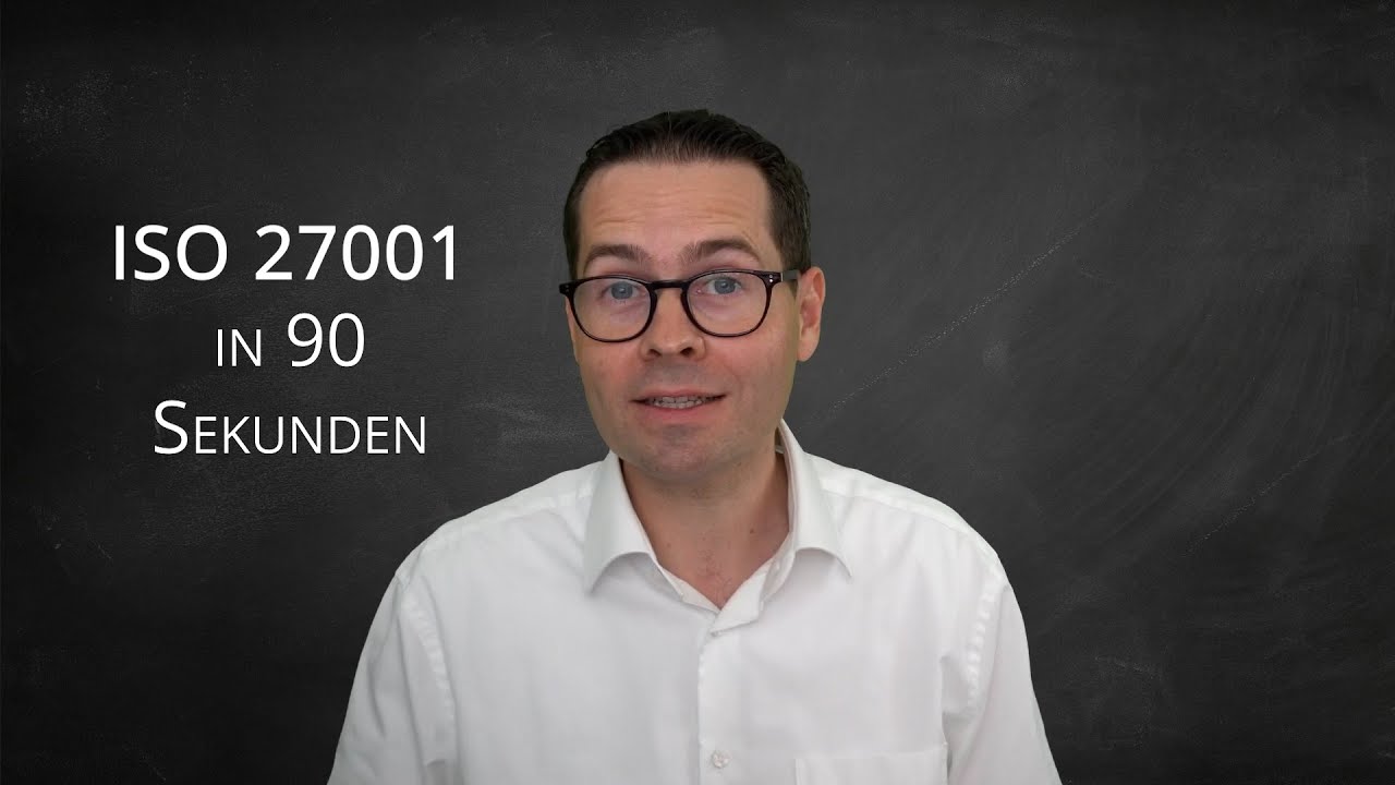 ISO 27001 erklärt in 90 Sekunden