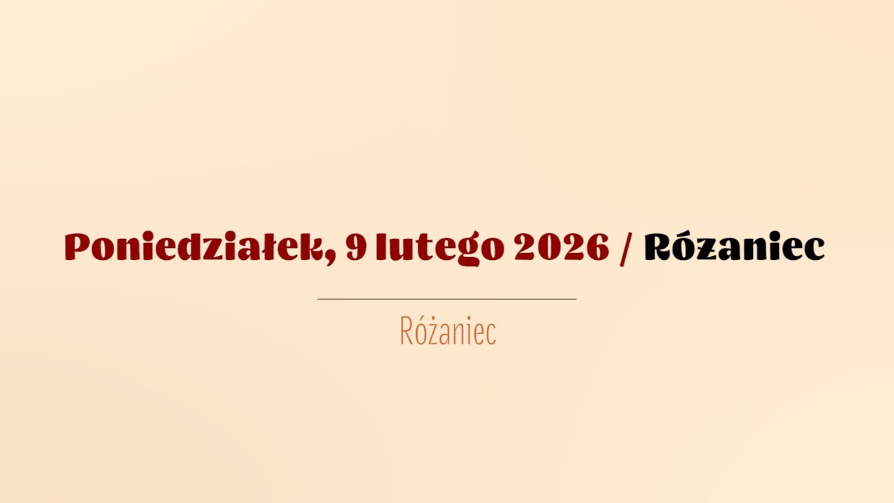 #Różaniec | 9 lutego 2026