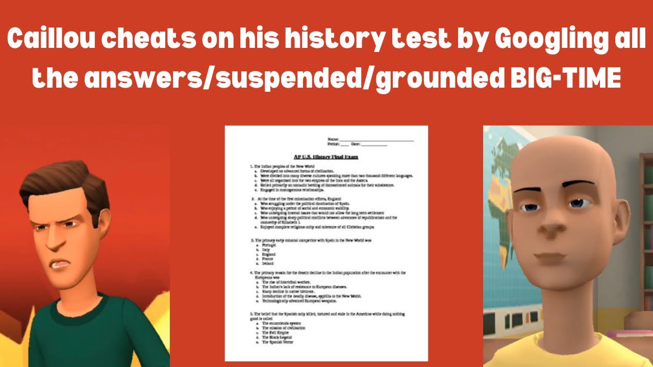 Caillou cheats on his history test by Googling all the answers/suspended/grounded BIG-TIME