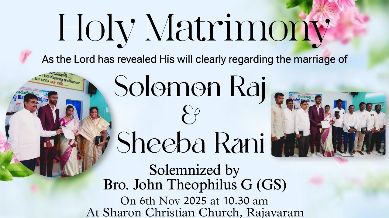 HOLY MATRIMONY || SOLOMON RAJ & SHEEBA RANI || SOLEMNIZED BY BRO JOHN THEOPHILUS G (GS)