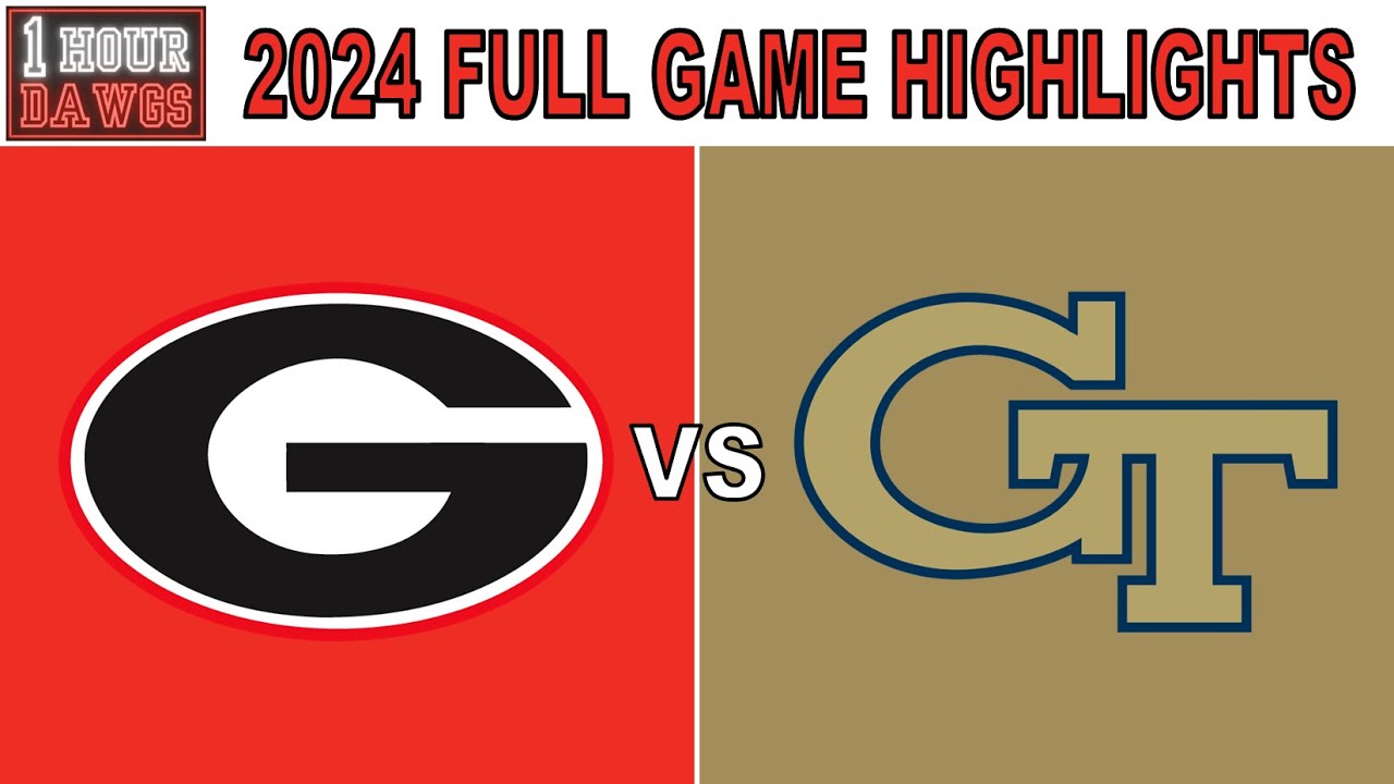 Georgia vs Georgia Tech 2024 | Full Game Highlights Every Play | College Football Wk 14 | 1 Hr Dawgs