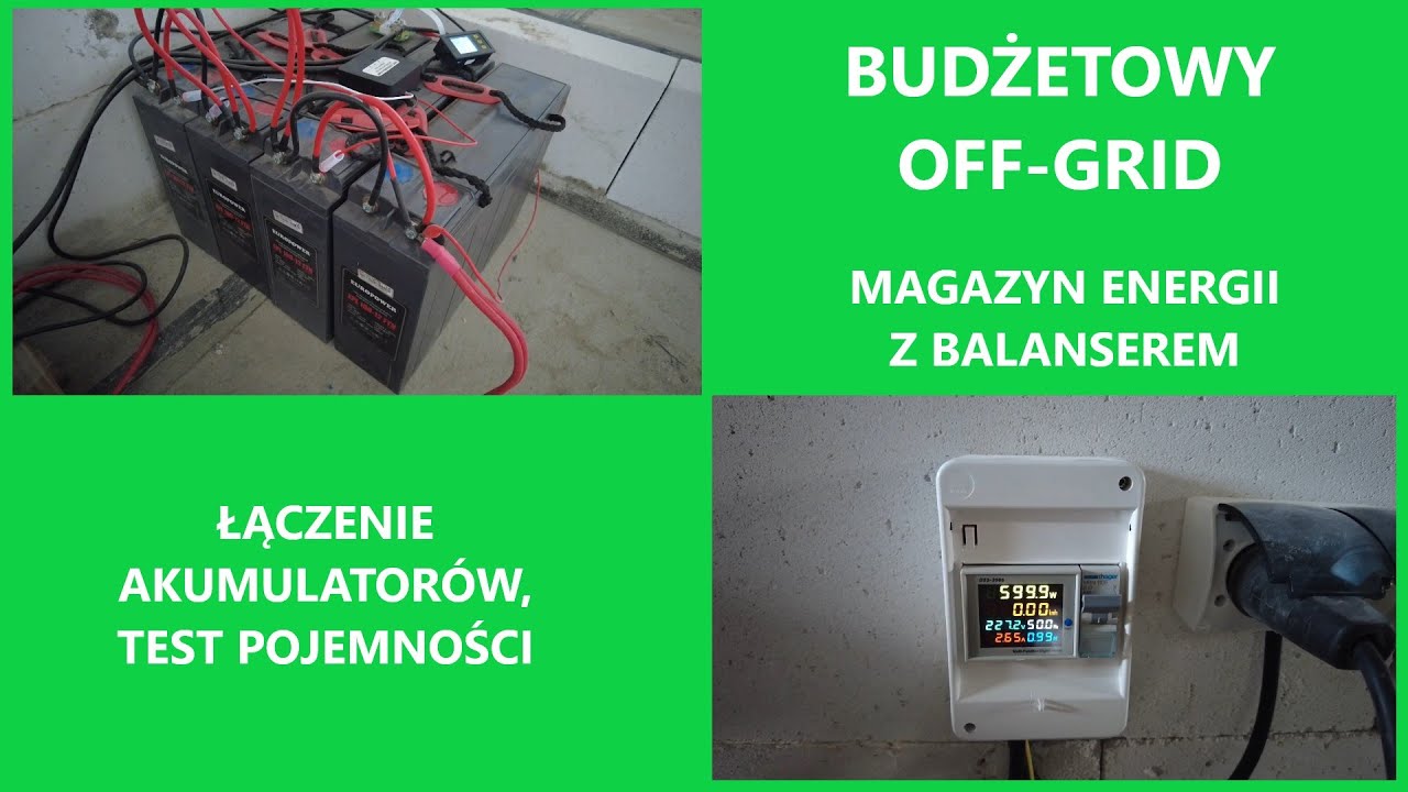 Magazyn energii - jak łączyć akumulatory, czy montaż balansera ma sens ?