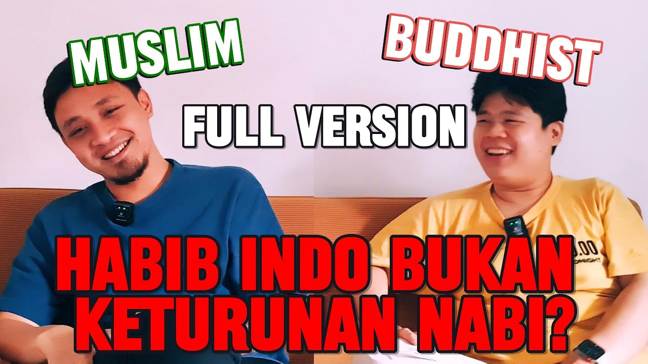 🤔MUSLIM X BUDDHIST: Habib Indo apa bener keturunan nabi? verifikasinya gimana? #MUJARAB
