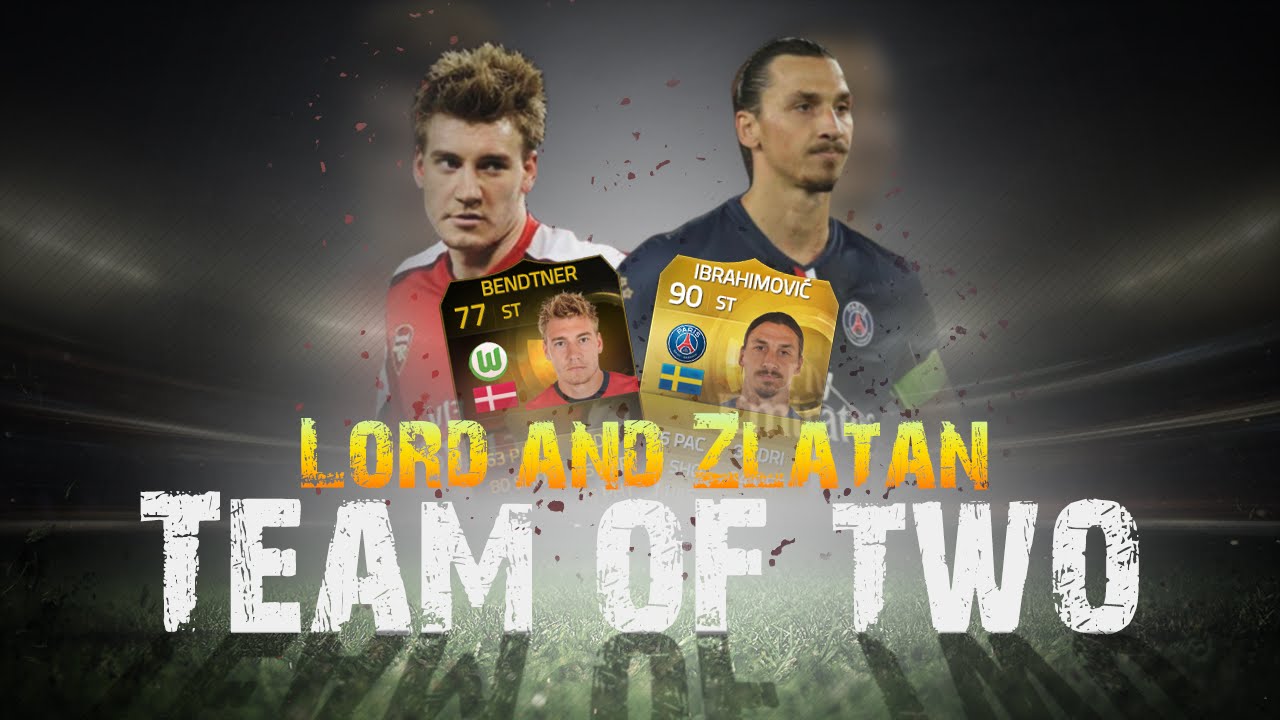 FIFA 15 TEAM OF TWO #1 LORD & ZLATAN