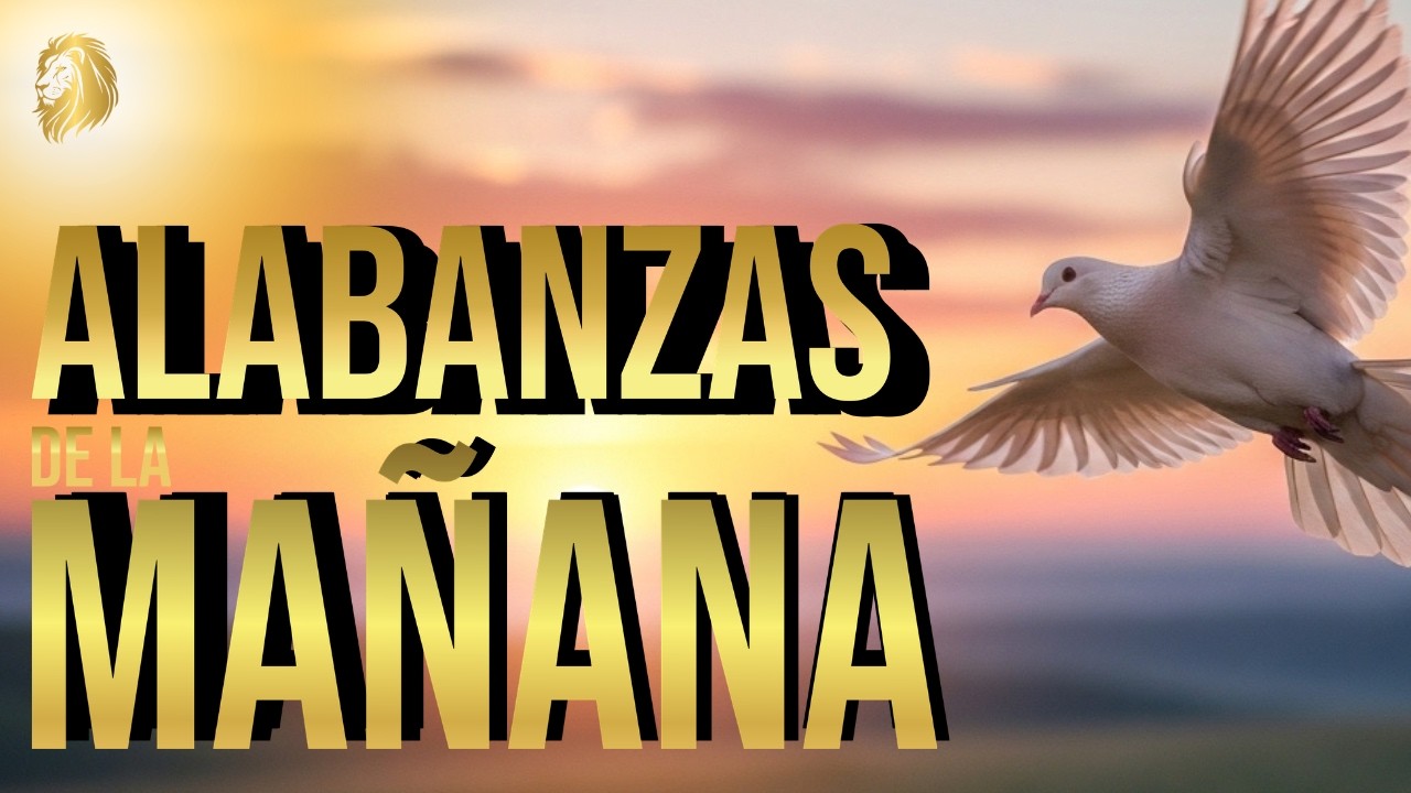 ALABANZAS DE LA MAÑANA 2026 | Música Cristiana Que Renuevan Tu Fe. 06 de marzo de 2026.