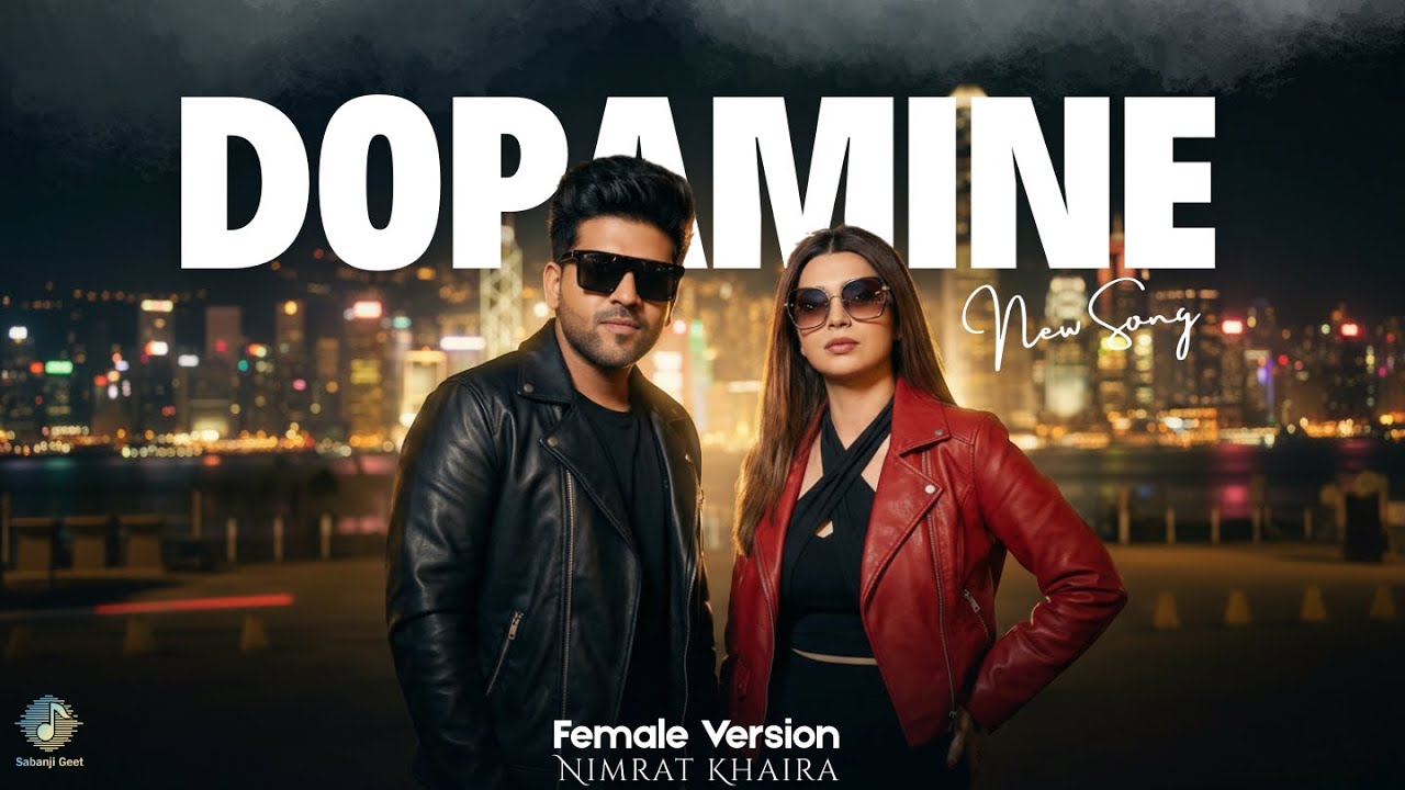 Dopamine  | Cover Song by Nimrat Khaira  | Sabanji Geet