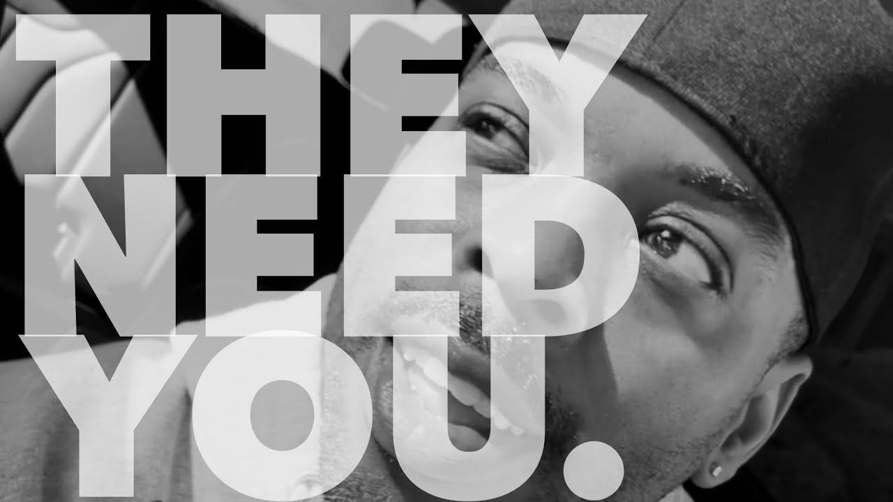 They Need You. - See the Poet | Spoken Word Poetry