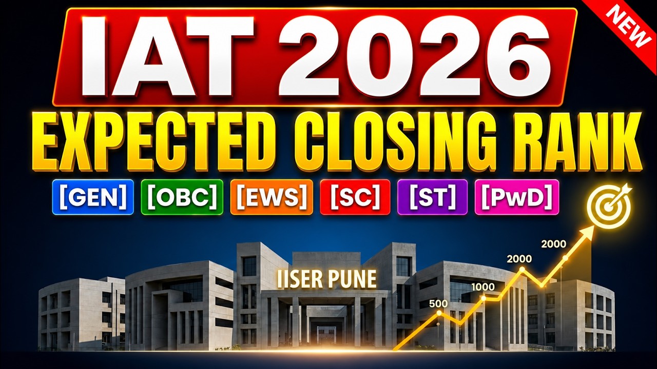 🚨 IAT 2026 Expected Closing Rank (All Categories) | Most Accurate Analysis