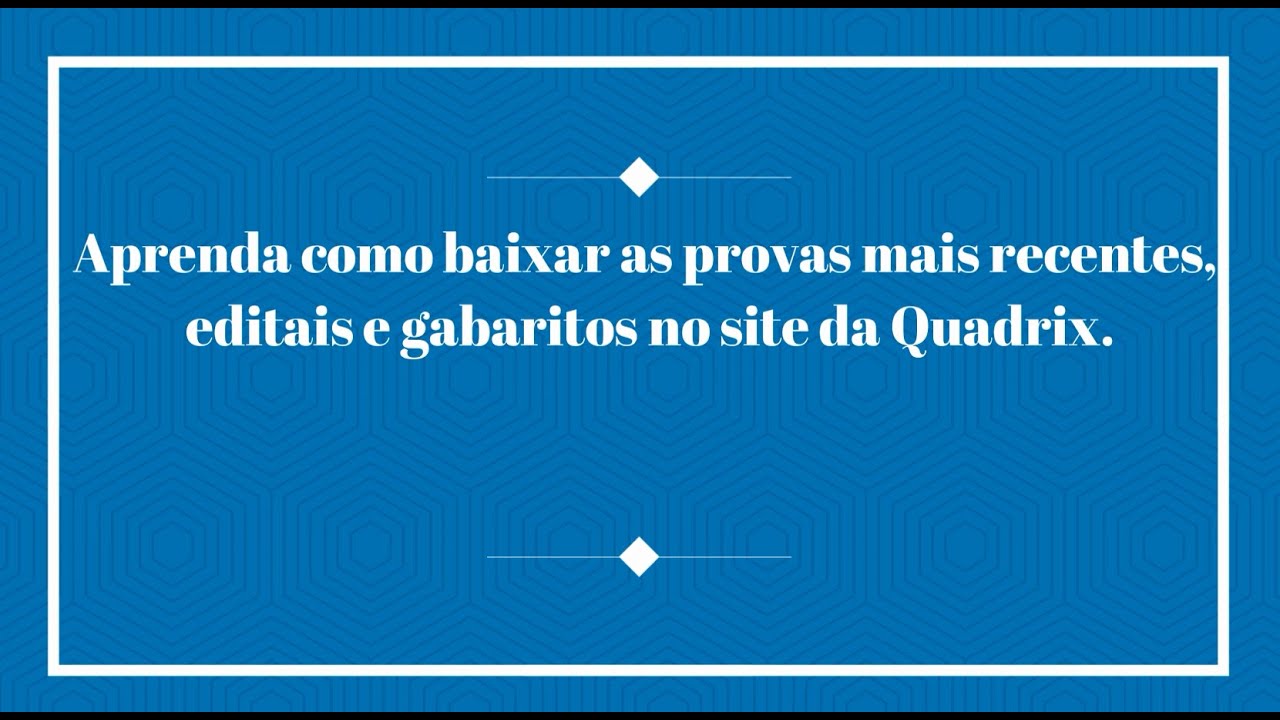 Aprenda como fazer o download das provas mais recentes da Banca Quadrix.