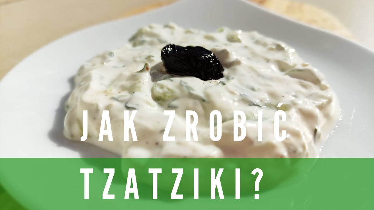 Grecka Kuchnia: JAK ZROBIĆ TZATZIKI?
