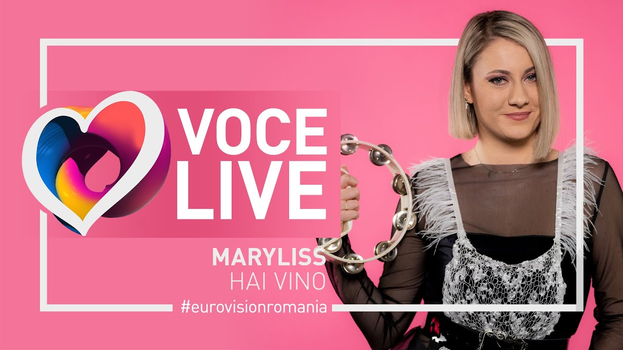 Maryliss - Hai vino (@Eurovision România 2023 - video | voce live)