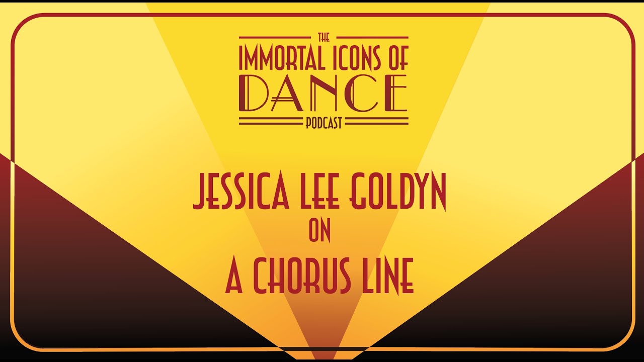 Ep. 26 Jessica Lee Goldyn on A Chorus Line