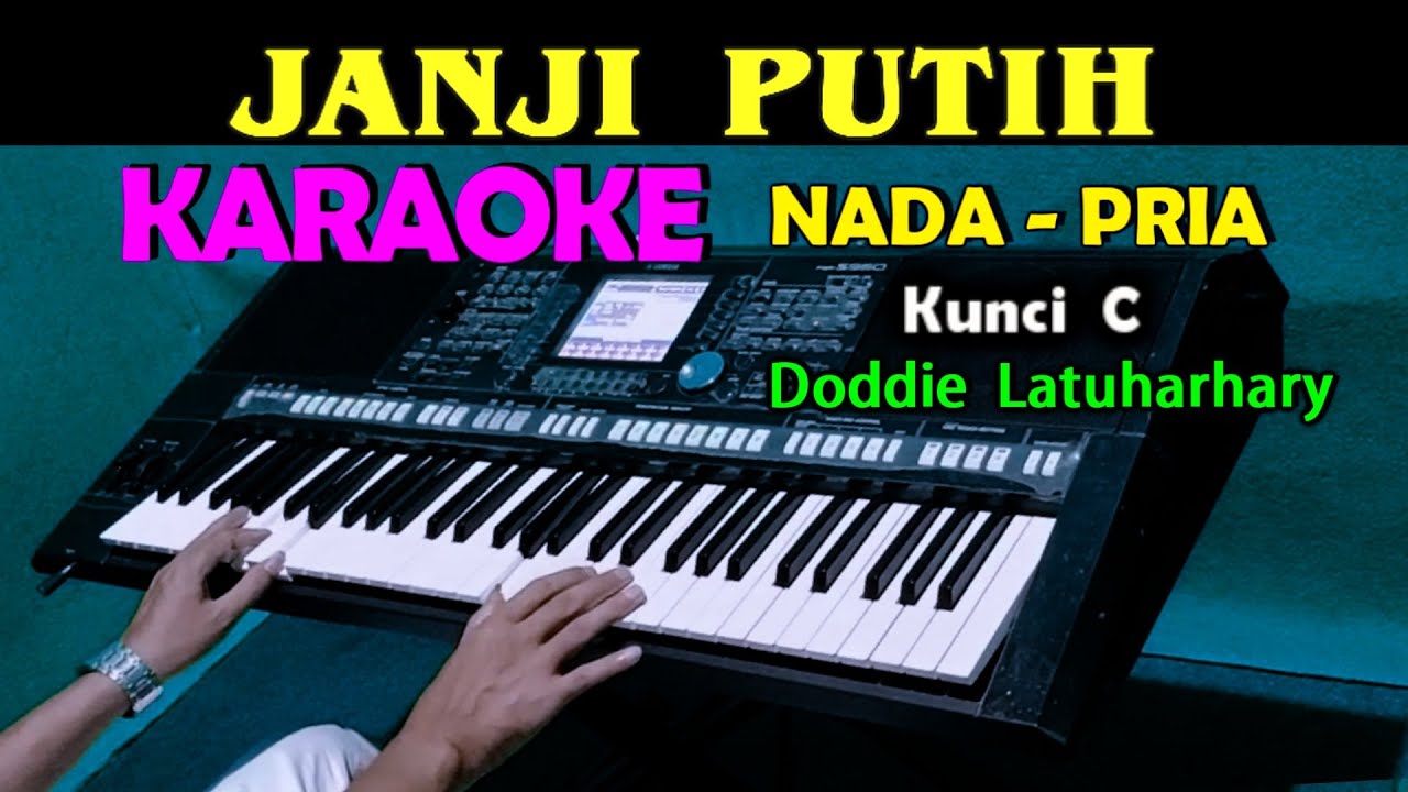JANJI PUTIH - Doddie | KARAOKE Nada Pria | Lagu Ambon