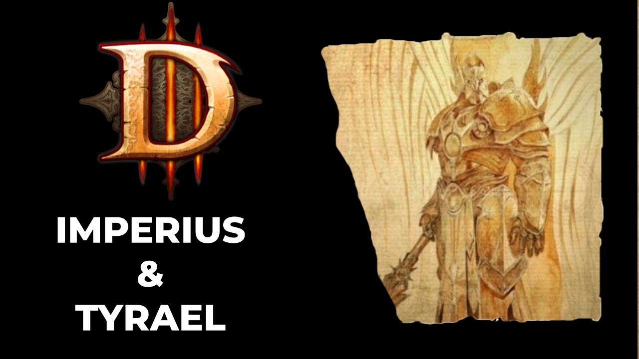 DIABLO La HISTORIA parte VI |  IMPERIUS Y TYRAEL | EL CONSEJO DE ANGIRIS.