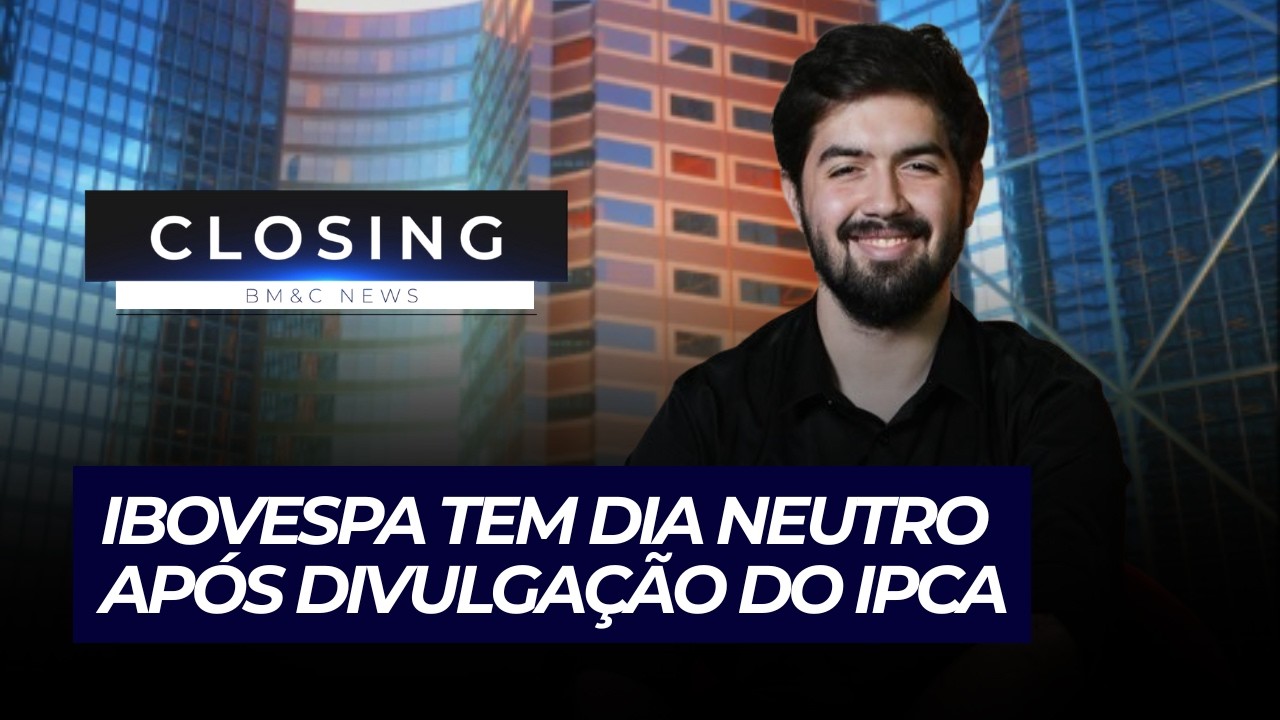🛑 CLOSING: IBOVESPA TEM DIA NEUTRO APÓS DIVULGAÇÃO DO IPCA | 10/02/2025