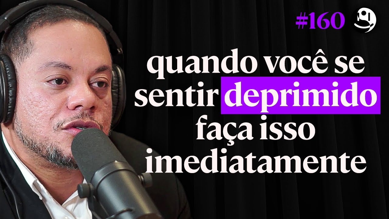 Neuropsicólogo: Faça Isso Para Vencer A Depressão - Braulino Peixoto | Lutz Podcast #160