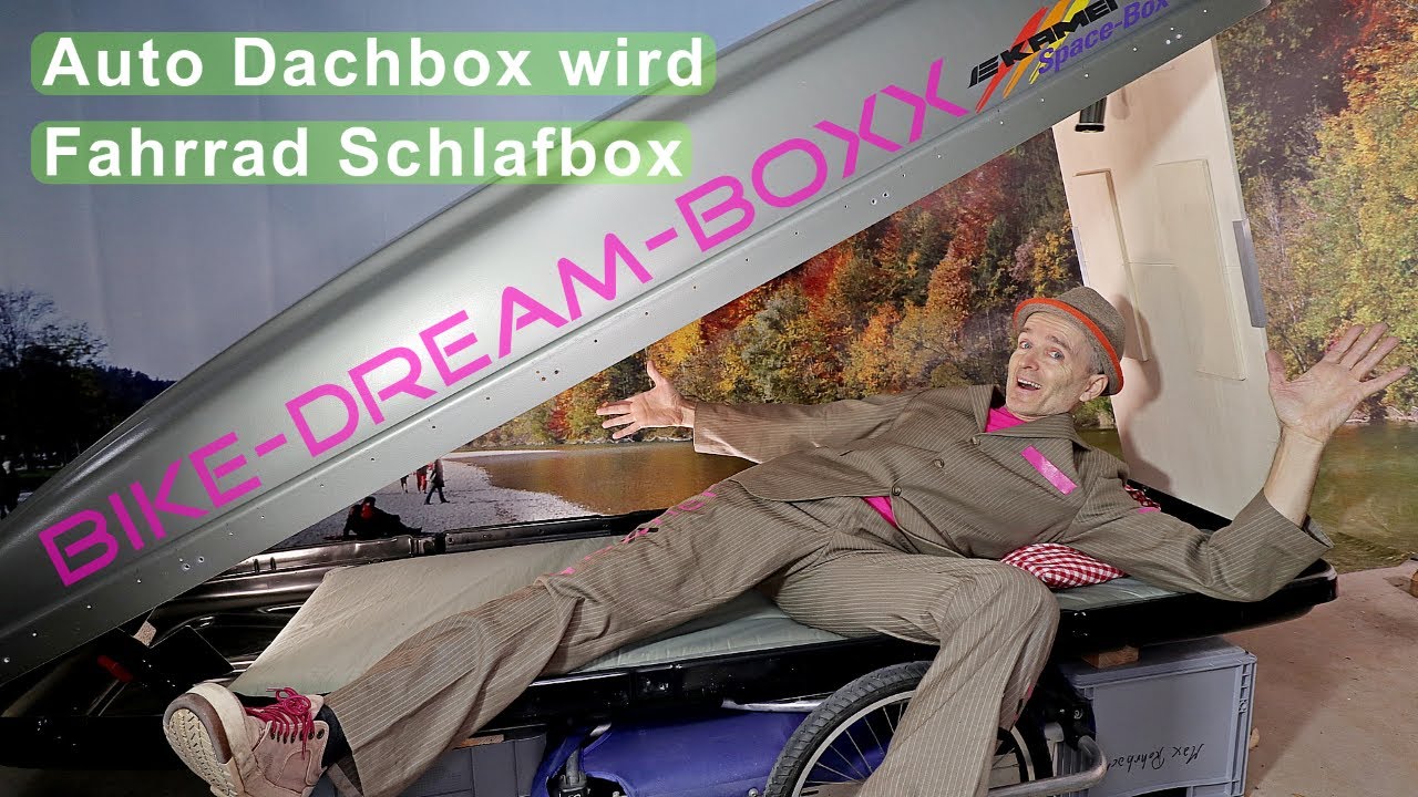 DIY Fahrradwohnwagen aus Auto Dachbox bauen? Präsentation 