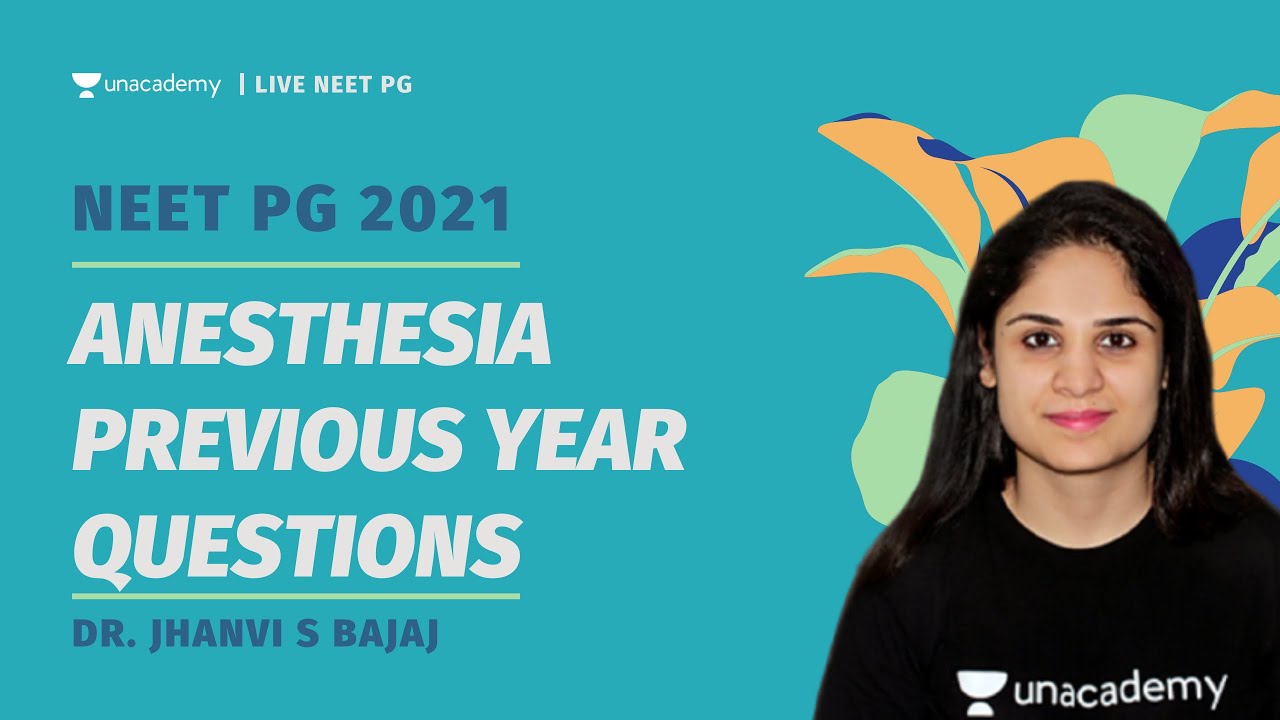 PYQs in Anesthesia for NEET PG | Dr. Jhanvi S Bajaj