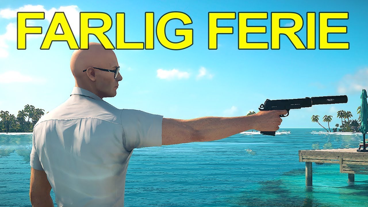 FERIE MED EN LEJEMORDER - Hitman 2 - Afsnit 12 [Dansk]