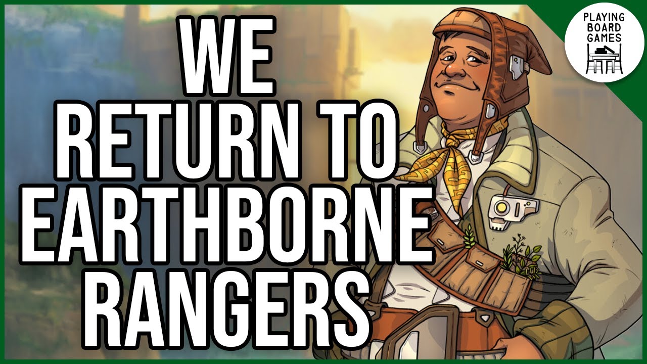 Eric and Justin Play EARTHBORNE RANGERS (The Lure of the Valley 1)