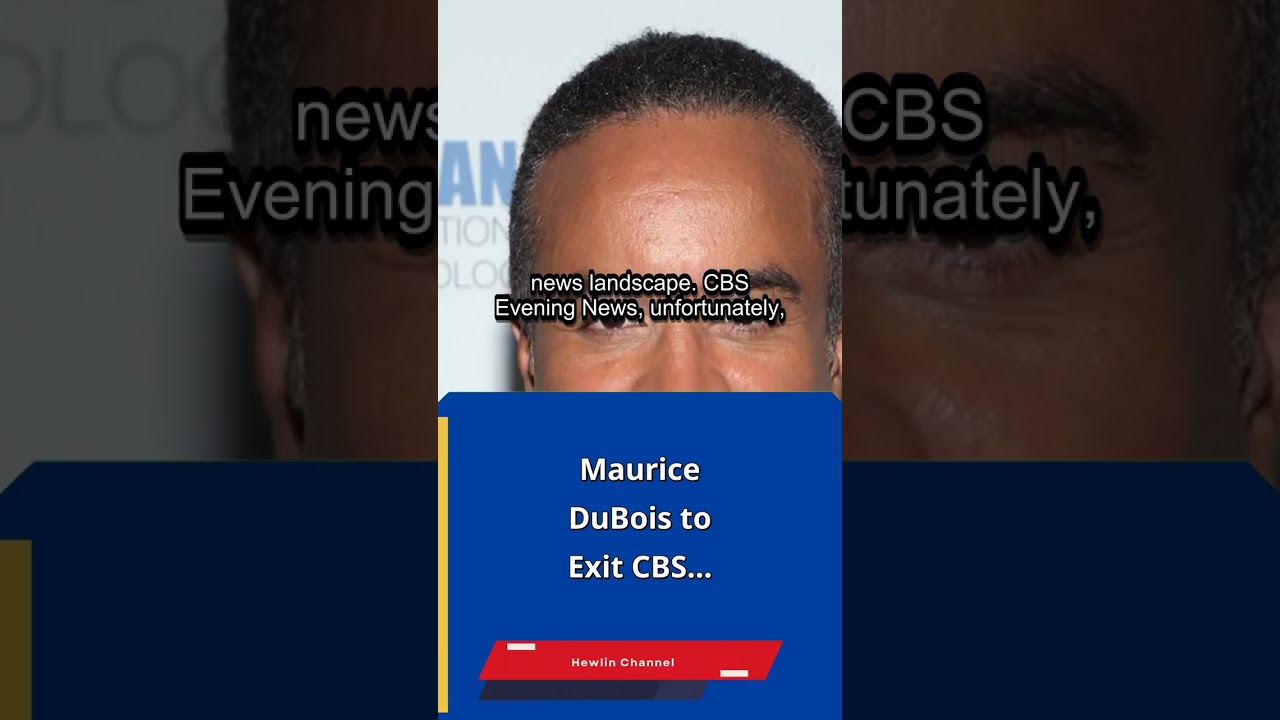 CBS News Anchor Maurice DuBois Announces Departure