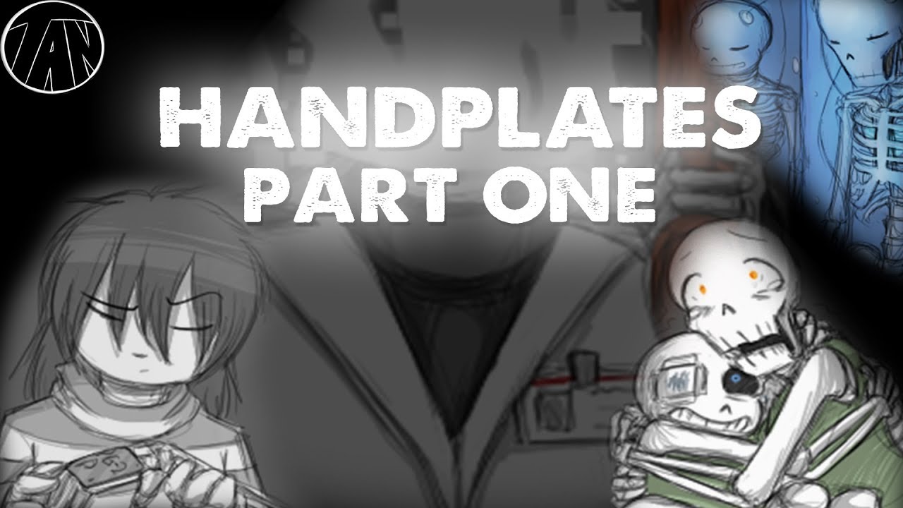 Handplates - Part 1 - Faint Memories - Undertale Comic Dub