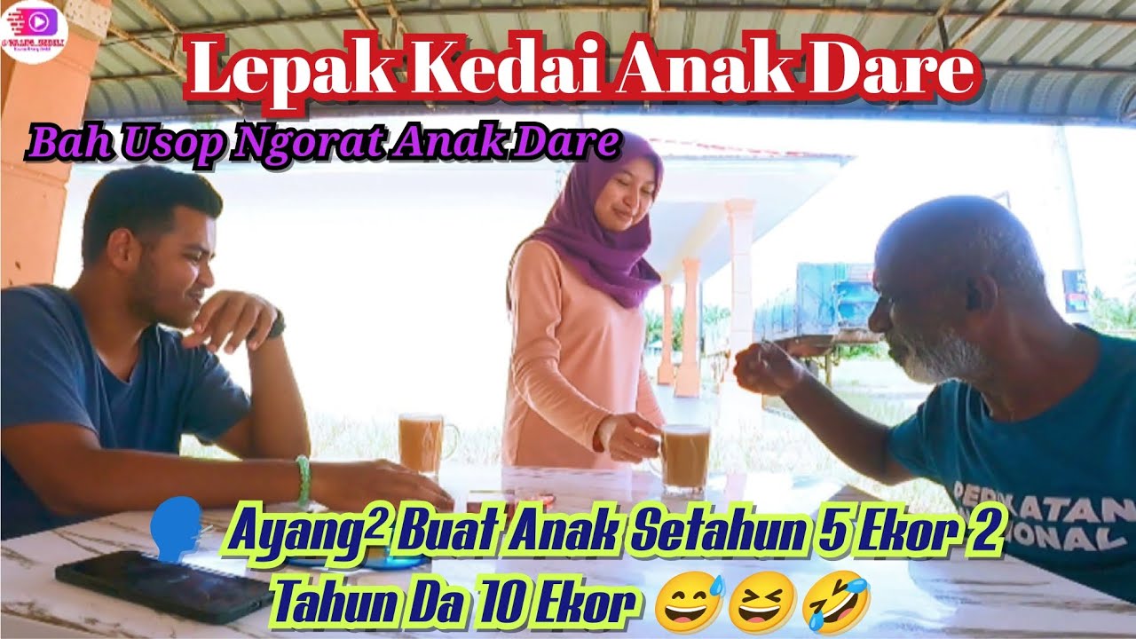Lepak Kedai Anak Dare Bah Usop Ngorat Anak Dare😅😆🤣 #sedili #lawak #gurauan #lucu #foryou  #spontan