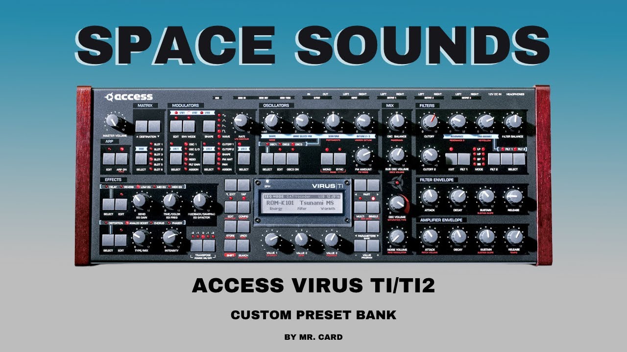 Access Virus TI/TI2 &ndash; Space Sounds [SOUNDSET] | Custom Presets