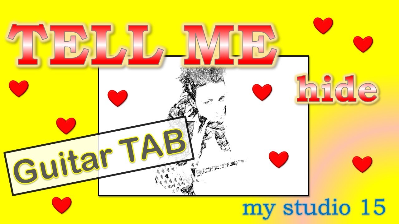 TELL ME hide【テルミー ヒデ】ギタースコア