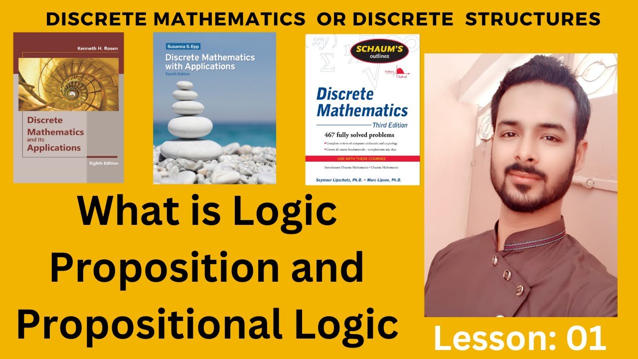 Lesson 01: What is Logic Proposition and Propositional Logic